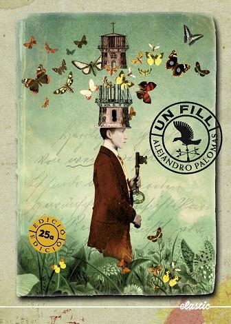 UN FILL | 9788419478443 | PALOMAS PUBILL, ALEJANDRO | Llibreria L'Altell - Llibreria Online de Banyoles | Comprar llibres en català i castellà online - Llibreria de Girona
