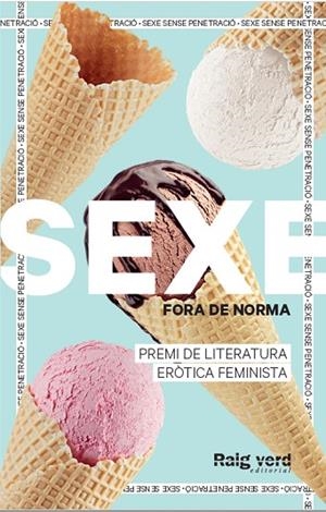 SEXE FORA DE NORMA (GELATS) | 9788419206725 | DIVERSES AUTORES DE SEXE FORA DE NORMA (GELATS) | Llibreria Online de Banyoles | Comprar llibres en català i castellà online