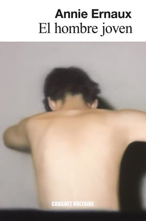 HOMBRE JOVEN, EL | 9788419047359 | ERNAUX, ANNIE | Llibreria Online de Banyoles | Comprar llibres en català i castellà online