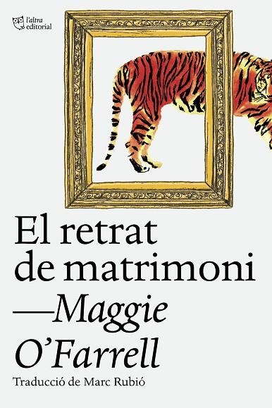 EL RETRAT DE MATRIMONI | 9788412620160 | O'FARRELL, MAGGIE | Llibreria L'Altell - Llibreria Online de Banyoles | Comprar llibres en català i castellà online - Llibreria de Girona