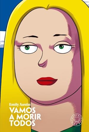 VAMOS A MORIR TODOS | 9788419172969 | AUSTIN, EMILY | Llibreria L'Altell - Llibreria Online de Banyoles | Comprar llibres en català i castellà online - Llibreria de Girona