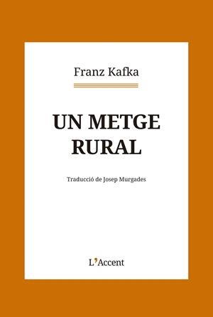 UN METGE RURAL | 9788418680281 | KAFKA, FRANZ | Llibreria Online de Banyoles | Comprar llibres en català i castellà online