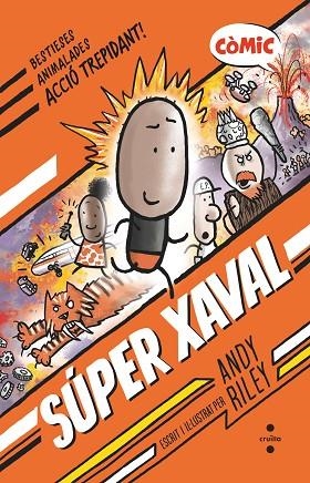 C-SXA.  SUPER XAVAL 1 | 9788466154185 | RILEY, ANDY | Llibreria L'Altell - Llibreria Online de Banyoles | Comprar llibres en català i castellà online - Llibreria de Girona