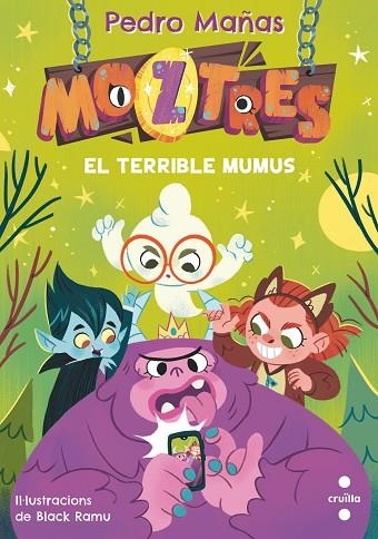 C- MOZTRES 1. EL TERRIBLE MUMUS | 9788466154178 | MAÑAS ROMERO, PEDRO | Llibreria L'Altell - Llibreria Online de Banyoles | Comprar llibres en català i castellà online - Llibreria de Girona