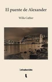 PUENTE DE ALEXANDER, EL | 9788412666502 | CATHER, WILLA | Llibreria Online de Banyoles | Comprar llibres en català i castellà online