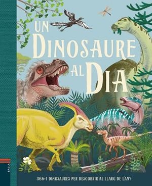 UN DINOSAURE AL DÍA | 9788447949267 | SMITH, MIRANDA | Llibreria Online de Banyoles | Comprar llibres en català i castellà online