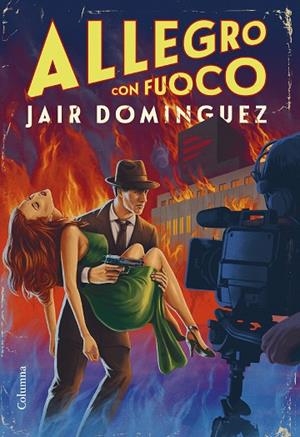 ALLEGRO CON FUOCO | 9788466430272 | DOMINGUEZ TORREGROSSA, JAIR | Llibreria L'Altell - Llibreria Online de Banyoles | Comprar llibres en català i castellà online - Llibreria de Girona