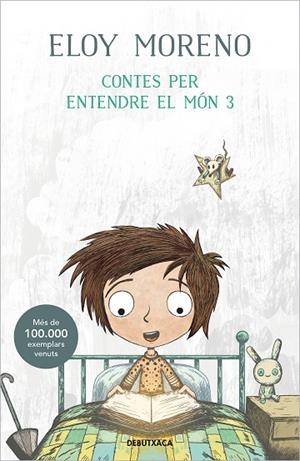 CONTES PER ENTENDRE EL MÓN 3 | 9788419394026 | MORENO, ELOY | Llibreria L'Altell - Llibreria Online de Banyoles | Comprar llibres en català i castellà online - Llibreria de Girona