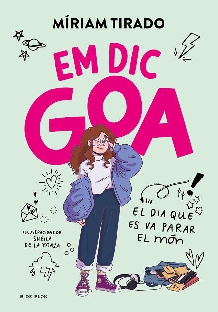 EM DIC GOA. EL DIA QUE ES VA PARAR EL MÓN | 9788419378934 | TIRADO, MÍRIAM | Llibreria L'Altell - Llibreria Online de Banyoles | Comprar llibres en català i castellà online - Llibreria de Girona