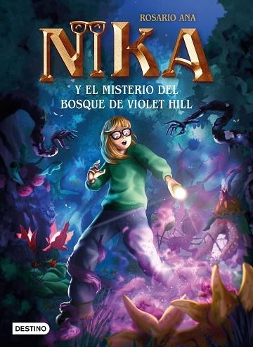 LOS MISTERIOS DE NIKA 2. EL MISTERIO DEL BOSQUE DE VIOLET HILL | 9788408269229 | ROSARIO ANA | Llibreria L'Altell - Llibreria Online de Banyoles | Comprar llibres en català i castellà online - Llibreria de Girona