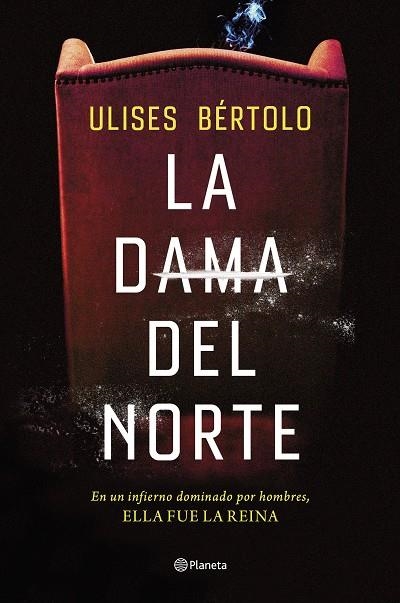 LA DAMA DEL NORTE | 9788408269267 | BÉRTOLO, ULISES | Llibreria L'Altell - Llibreria Online de Banyoles | Comprar llibres en català i castellà online - Llibreria de Girona