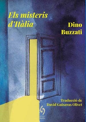 MISTERIS D'ITÀLIA, ELS | 9788412574760 | BUZZATI, DINO | Llibreria L'Altell - Llibreria Online de Banyoles | Comprar llibres en català i castellà online - Llibreria de Girona