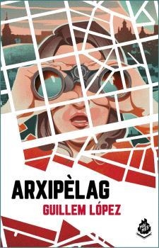ARXIPÈLAG | 9788412614442 | LÓPEZ, GUILLEM | Llibreria Online de Banyoles | Comprar llibres en català i castellà online