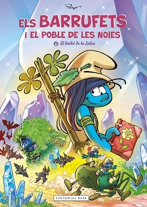 BARRUFETS I EL POBLE DE LES NOIES 5, ELS. EL BASTÓ DE LA SALZE | 9788419007650 | Llibreria L'Altell - Llibreria Online de Banyoles | Comprar llibres en català i castellà online - Llibreria de Girona