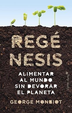REGÉNESIS | 9788412619997 | MONBIOT, GEORGE | Llibreria L'Altell - Llibreria Online de Banyoles | Comprar llibres en català i castellà online - Llibreria de Girona