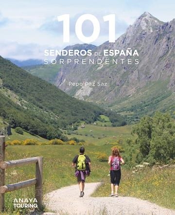 101 SENDEROS DE ESPAÑA SORPRENDENTES | 9788491584469 | PAZ SAZ, PEPO | Llibreria L'Altell - Llibreria Online de Banyoles | Comprar llibres en català i castellà online - Llibreria de Girona