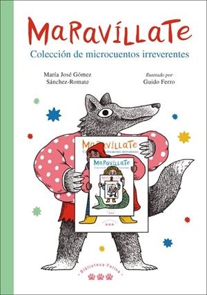 MARAVÍLLATE. COLECCIÓN DE MICROCUENTOS IRREVERENTES | 9788412347012 | GÓMEZ SÁNCHEZ-ROMATE, MARÍA JOSÉ | Llibreria Online de Banyoles | Comprar llibres en català i castellà online