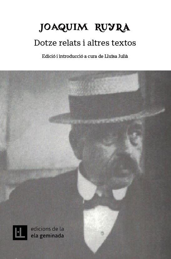 DOTZE RELATS I ALTRES TEXTOS | 9788412676600 | RUYRA, JOAQUIM | Llibreria Online de Banyoles | Comprar llibres en català i castellà online