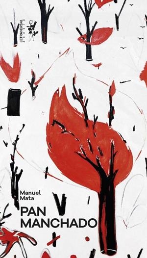 PAN MANCHADO | 9788412640083 | MATA, MANUEL | Llibreria L'Altell - Llibreria Online de Banyoles | Comprar llibres en català i castellà online - Llibreria de Girona