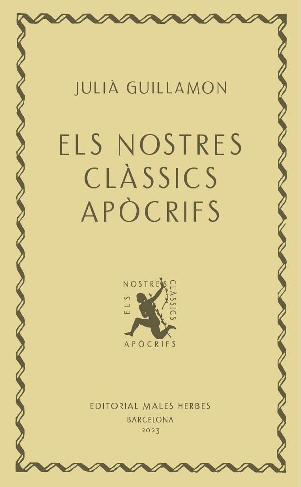NOSTRES CLÀSSICS APÒCRIFS, EL | 9788412662405 | GUILLAMON, JULIÀ | Llibreria Online de Banyoles | Comprar llibres en català i castellà online
