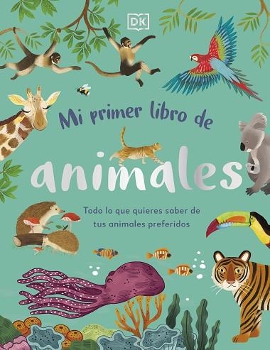 MI PRIMER LIBRO DE ANIMALES | 9780241619858 | DK | Llibreria L'Altell - Llibreria Online de Banyoles | Comprar llibres en català i castellà online - Llibreria de Girona