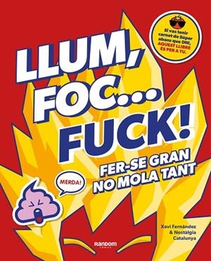 LLUM, FOC... FUCK! | 9788418040580 | FERNÁNDEZ, XAVI/NO CONTEXT NOSTÀLGIA CATALUNYA | Llibreria L'Altell - Llibreria Online de Banyoles | Comprar llibres en català i castellà online - Llibreria de Girona