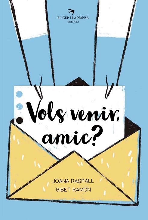 VOLS VENIR, AMIC? | 9788418522598 | RASPALL I JUANOLA, JOANA | Llibreria L'Altell - Llibreria Online de Banyoles | Comprar llibres en català i castellà online - Llibreria de Girona