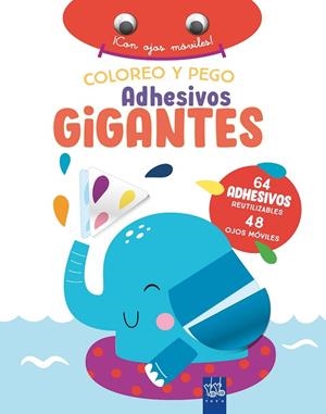 COLOREO Y PEGO ADHESIVOS GIGANTES. ELEFANTE | 9788408266402 | YOYO | Llibreria L'Altell - Llibreria Online de Banyoles | Comprar llibres en català i castellà online - Llibreria de Girona