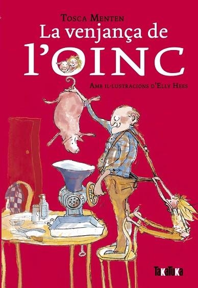 LA VENJANÇA DE L’OINC | 9788418821554 | MENTEN, TOSCA | Llibreria L'Altell - Llibreria Online de Banyoles | Comprar llibres en català i castellà online - Llibreria de Girona