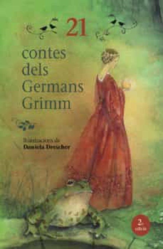 21 CONTES DELS GERMANS GRIMM | 9788412513776 | GERMANS GRIMM | Llibreria L'Altell - Llibreria Online de Banyoles | Comprar llibres en català i castellà online - Llibreria de Girona