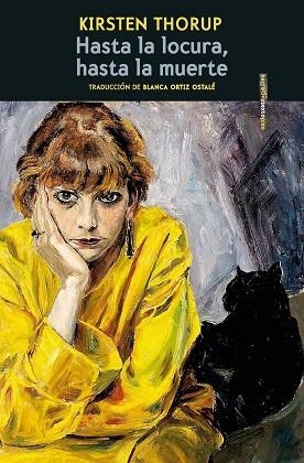HASTA LA LOCURA, HASTA LA MUERTE | 9788419261342 | THORUP, KIRSTEN | Llibreria Online de Banyoles | Comprar llibres en català i castellà online