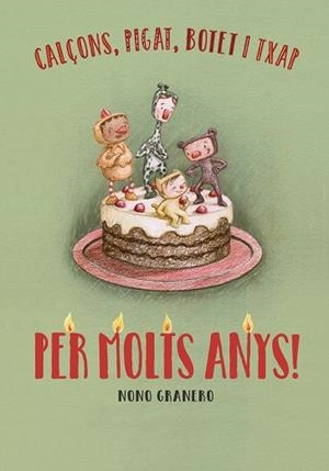 PER MOLTS ANYS! | 9788412580594 | GRANERO, NONO | Llibreria Online de Banyoles | Comprar llibres en català i castellà online
