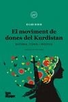 EL MOVIMENT DE DONES DEL KURDISTAN | 9788418705526 | DIRIK, DILAR | Llibreria L'Altell - Llibreria Online de Banyoles | Comprar llibres en català i castellà online - Llibreria de Girona