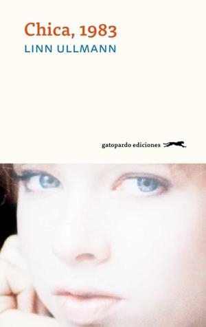 CHICA, 1983 | 9788412616620 | ULLMANN, LINN | Llibreria L'Altell - Llibreria Online de Banyoles | Comprar llibres en català i castellà online - Llibreria de Girona
