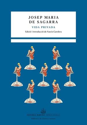 VIDA PRIVADA | 9788472269187 | DE SAGARRA, JOSEP MARIA | Llibreria L'Altell - Llibreria Online de Banyoles | Comprar llibres en català i castellà online - Llibreria de Girona