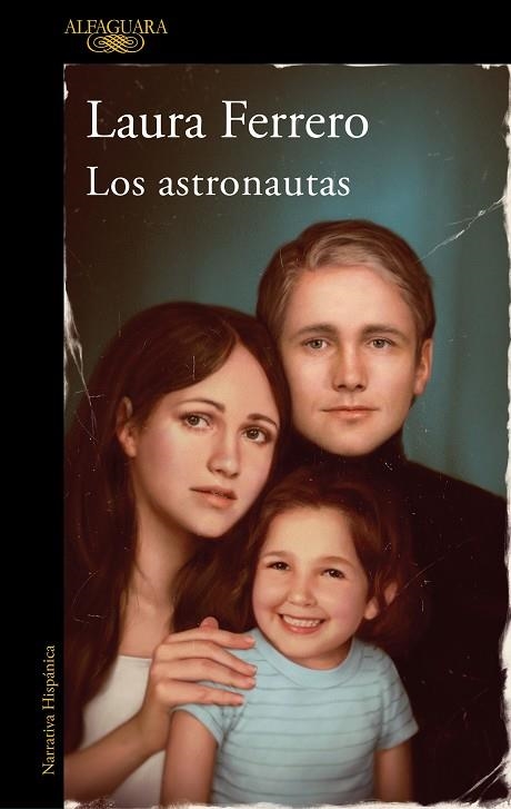 ASTRONAUTAS, LOS | 9788420461274 | FERRERO, LAURA | Llibreria L'Altell - Llibreria Online de Banyoles | Comprar llibres en català i castellà online - Llibreria de Girona