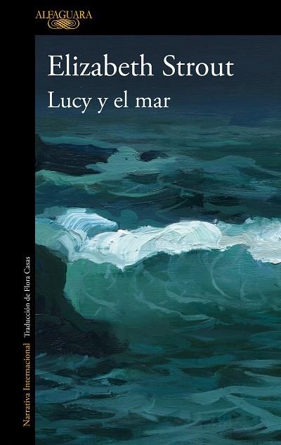 LUCY Y EL MAR | 9788420466057 | STROUT, ELIZABETH | Llibreria L'Altell - Llibreria Online de Banyoles | Comprar llibres en català i castellà online - Llibreria de Girona