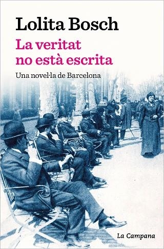 VERITAT NO ESTÀ ESCRITA, LA | 9788419245069 | BOSCH, LOLITA | Llibreria L'Altell - Llibreria Online de Banyoles | Comprar llibres en català i castellà online - Llibreria de Girona