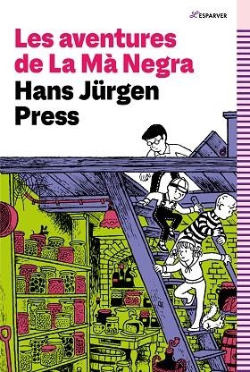 AVENTURES DE LA MÀ NEGRA, LES | 9788419366351 | PRESS, HANS JÜRGEN | Llibreria L'Altell - Llibreria Online de Banyoles | Comprar llibres en català i castellà online - Llibreria de Girona