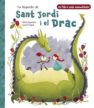LA LLEGENDA DE SANT JORDI I EL DRAC | 9788448865290 | VAQUÉ, LAURA/APARICIO, NÚRIA | Llibreria Online de Banyoles | Comprar llibres en català i castellà online