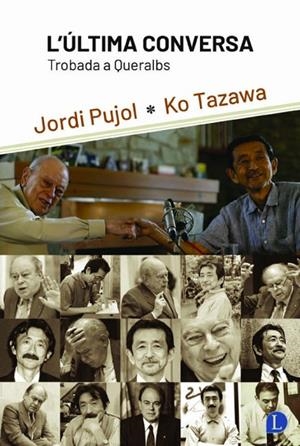ULTIMA CONVERSA L' | 9788412370362 | PUJOL SOLEY, JORDI/TAZAWA, KO | Llibreria Online de Banyoles | Comprar llibres en català i castellà online