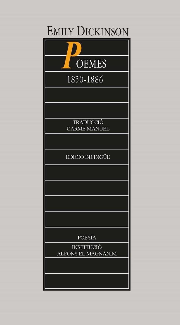 POEMES 1850-1886 | 9788478229215 | DICKINSON, EMILY | Llibreria L'Altell - Llibreria Online de Banyoles | Comprar llibres en català i castellà online - Llibreria de Girona