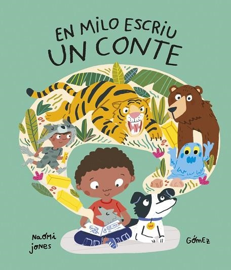 MILO ESCRIU UN CONTE, EN | 9788419253804 | JONES, NAOMI | Llibreria L'Altell - Llibreria Online de Banyoles | Comprar llibres en català i castellà online - Llibreria de Girona
