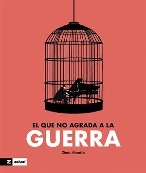 EL QUE NO AGRADA A LA GUERRA | 9788419532695 | ABADÍA, XIMO | Llibreria L'Altell - Llibreria Online de Banyoles | Comprar llibres en català i castellà online - Llibreria de Girona