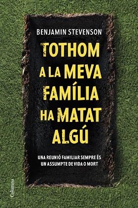 TOTHOM A LA MEVA FAMÍLIA HA MATAT ALGÚ | 9788466430302 | STEVENSON, BENJAMIN | Llibreria L'Altell - Llibreria Online de Banyoles | Comprar llibres en català i castellà online - Llibreria de Girona