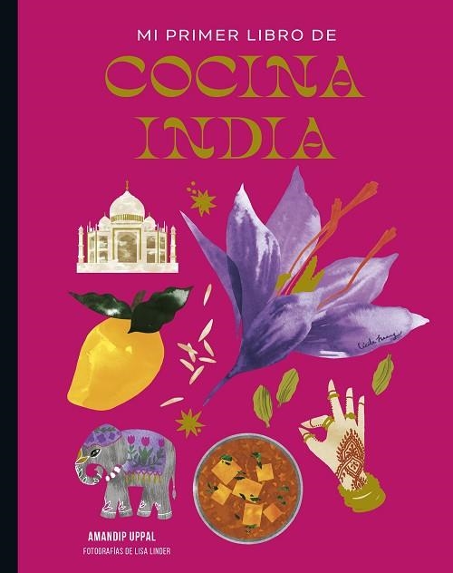 MI PRIMER LIBRO DE COCINA INDIA | 9788419466440 | UPPAL, AMANDIP/LINDER, LISA | Llibreria L'Altell - Llibreria Online de Banyoles | Comprar llibres en català i castellà online - Llibreria de Girona