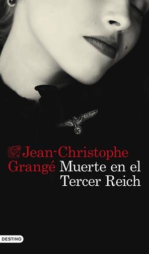 MUERTE EN EL TERCER REICH | 9788423363100 | GRANGÉ, JEAN-CHRISTOPHE | Llibreria L'Altell - Llibreria Online de Banyoles | Comprar llibres en català i castellà online - Llibreria de Girona