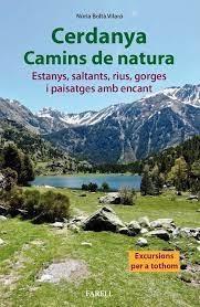 CERDANYA CAMINS DE NATURA | 9788417116736 | BOLTÀ VILARÓ, NÚRIA | Llibreria L'Altell - Llibreria Online de Banyoles | Comprar llibres en català i castellà online - Llibreria de Girona