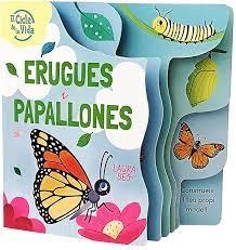 ERUGUES I PAPALLONES | 9788419282279 | DEO, LAURA | Llibreria L'Altell - Llibreria Online de Banyoles | Comprar llibres en català i castellà online - Llibreria de Girona