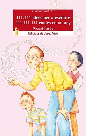 111.111 IDEES PER A ESCRIURE 111.111.111 CONTES EN UN ANY | 9788476603789 | PARDO PERIS, VICENT | Llibreria Online de Banyoles | Comprar llibres en català i castellà online